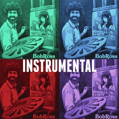 Bob Ross (Instrumental) - Single