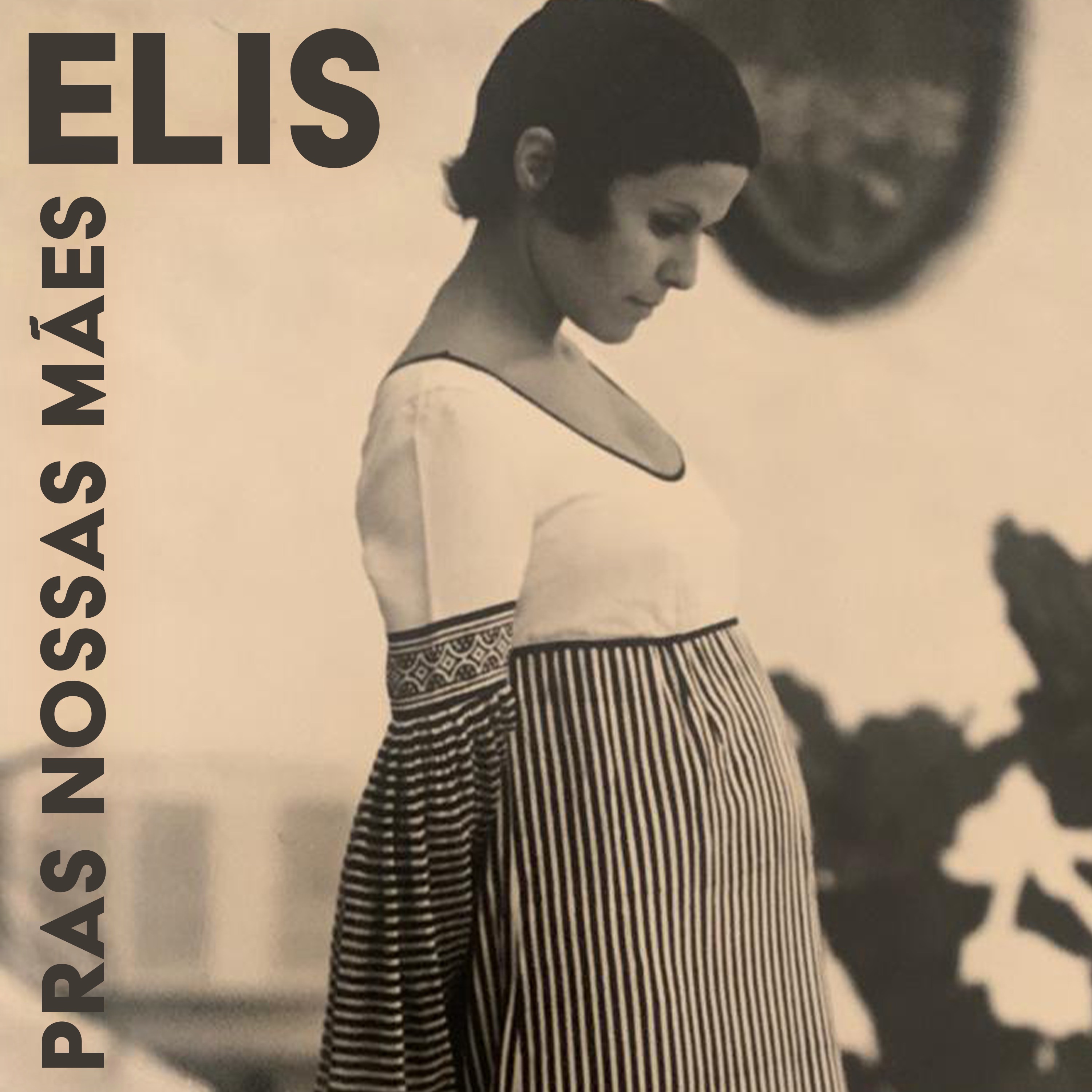 Elis Pras Nossas Mães