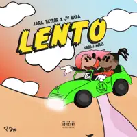 Lento — Lara Taylor, JV Bala & J. Molés