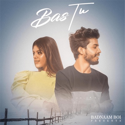Bas tu (feat. Aditya b singh) - Single