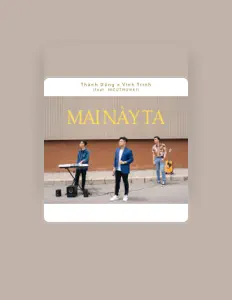 Hör dir Thanh Dũng an, schau dir Musikvideos an, lies die Biografie, finde Tourdaten und mehr!