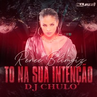 To na Sua Intenção - Single - Renee Blimgiz & Dj Chulo