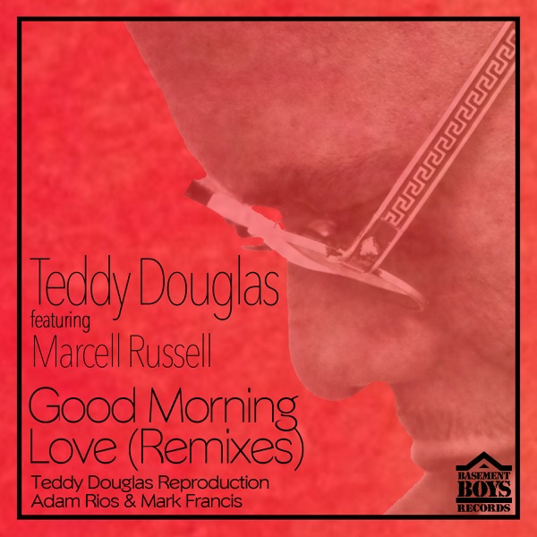 Good Morning Love (Remixes) - Single