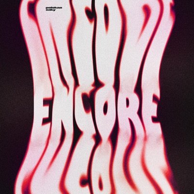 ENCORE (feat. Zaky) - Single