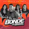 Bonde do Brasil - Roubo Seguido de Chifre