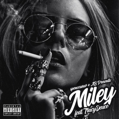 Miley (feat. TracyDeuce) - Single