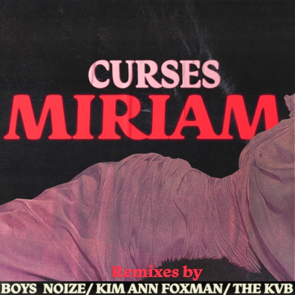 Miriam (Remixes) - Single