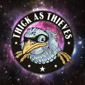 Thick as Thieves artwork