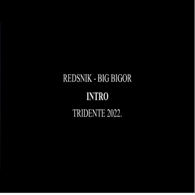 Tridente - El Intro (feat. Redsnik) - Single
