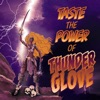 Taste the Power of Thunder Glove - EP