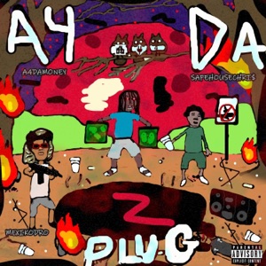A4DaPlugg 2 (feat. Mexikodro & SafeHouseChris) - Single