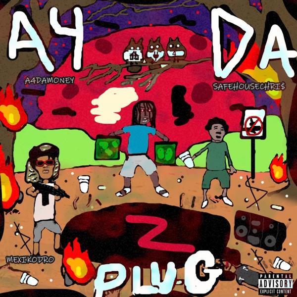 A4DaPlugg 2 (feat. Mexikodro & SafeHouseChris) - Single