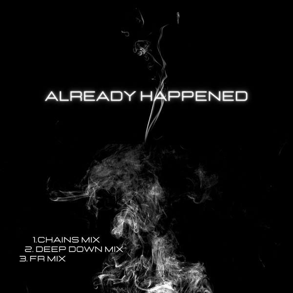 Already Happened - Single
