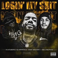 Losin' My Shit (feat. Krusin & Miles B.) - Single - BillZBondZ