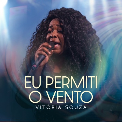 Eu Permiti o Vento (Ao Vivo) - Single