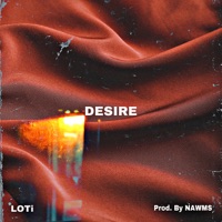 Desire - Single - LOTi