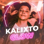 Kalixto - Glow