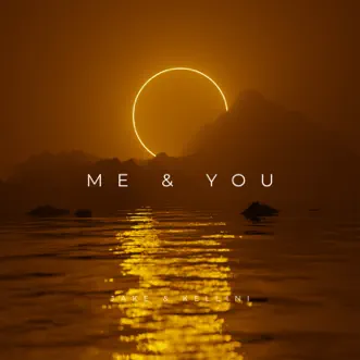 ME & YOU - Single by Jake & Kellini album reviews, ratings, credits