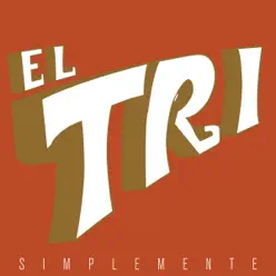 Simplemente - El Tri