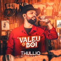 Valeu o Boi - Single - Thullio Milionário