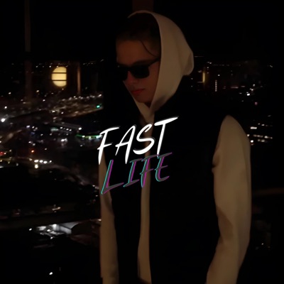 Fast Life - Single