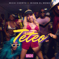 Teteo - Single - Michi Cherto & Jeison El Mono