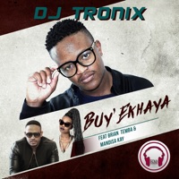 Buy'Ekhaya (feat. Brian Temba & Mandisa Kay) - Single - DJ Tronix