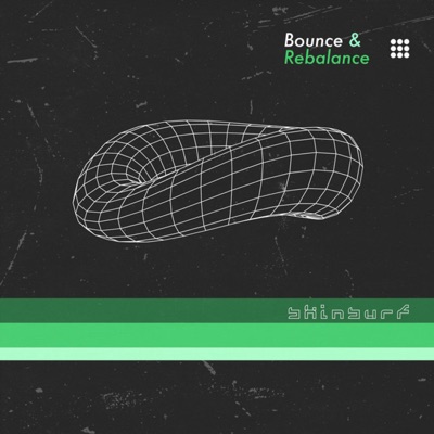 Bounce & Rebalance - EP