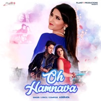 Oh Humnava - Single - Ashraya