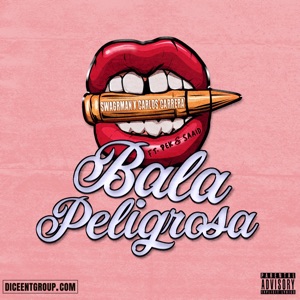 Bala Peligrosa (feat. Saaid)