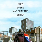 Dubs of the Mad Skint and British artwork