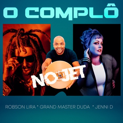 No Jet (feat. Grand Master Duda, Robson Lira & Jenni D) - Single
