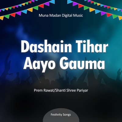 Dashain Tihar Aayo Gauma - EP