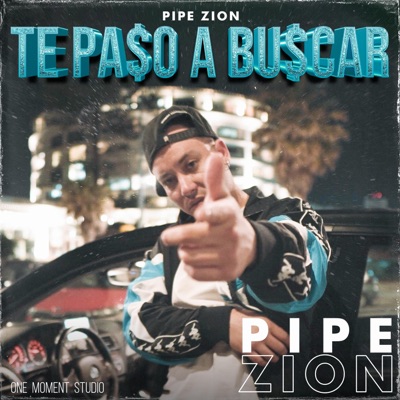 Te Pa$o a Buscar - Single