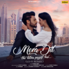 Mera Dil Bhi Kitna Pagal Hai (Lo Fi Remix) - Stebin Ben & Mann Taneja