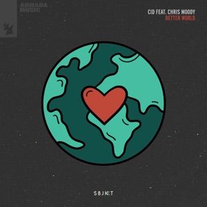 Better World (feat. Chris Moody) - Single