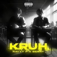 Kruh - Single - RAYYY P & Bennyy