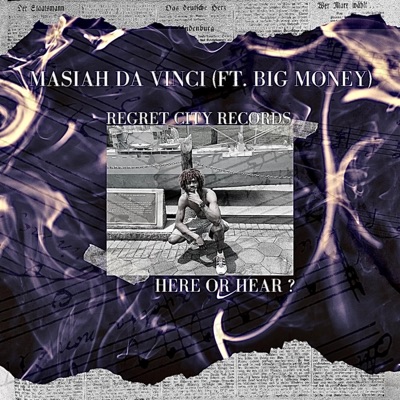 Hear or Here? (feat. Big Money) - Single