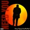 Need You (feat. SoulKidReal) - Rocky Reign 
