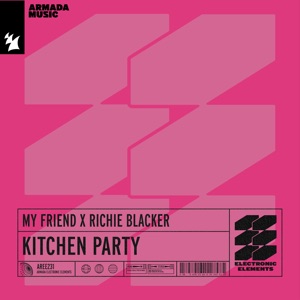 Kitchen Party (Extended Mix)