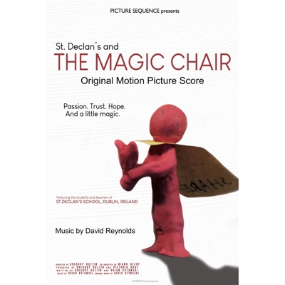 St. Declan's and the Magic Chair (Original Motion Picture Score)