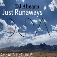 Just Runaways - Single - DJ Ahearn