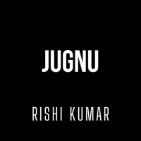 Jugnu (Instrumental Version) - Single - Rishi Kumar