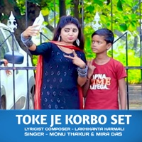 Toke Je Korbo Set - Single - Monu Thakur & Mira Das