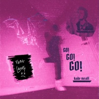 Go! (feat. Lawsy) - Single - Kade McAlli