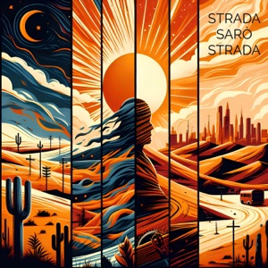 Strada saró strada (feat. Nicolò Gianelli, Marco Berti & LUCIO GRANI)