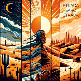 Strada saró strada (feat. Nicolò Gianelli, Marco Berti & LUCIO GRANI) - Single by Paolo Olivieri album reviews, ratings, credits