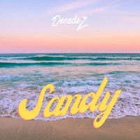 Sandy - Single - DecadeZ