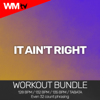 It Ain't Right (Workout Remix 128 Bpm) - Kangaroo