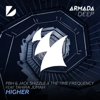 Higher (feat. Tahira Jumah) - Single by PBH & JACK & The Time Frequency album reviews, ratings, credits